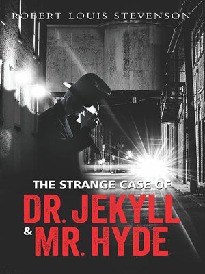 cover image of The Strange Case of Dr. Jekyll &amp; Mr. Hyde